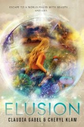 Elusion by Claudia Gabel and Cheryl Klam